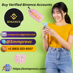 How To Buy Verified Binance Accounts A Step By Step Guide